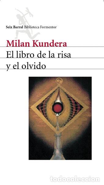Livres: El libro de la risa y el olvido- 9788432219498