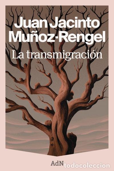 Livres: La transmigraci&oacute;n- 9788410138964