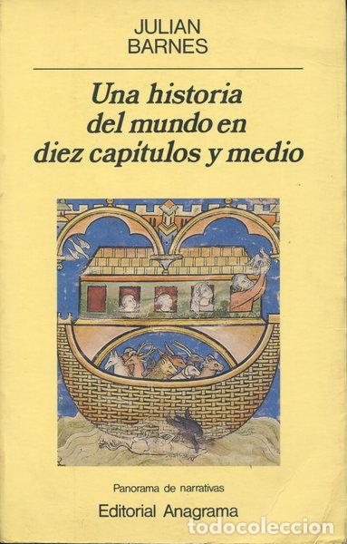 Libros: Una historia del mundo en diez cap&iacute;tulos y medio- 9788433911278