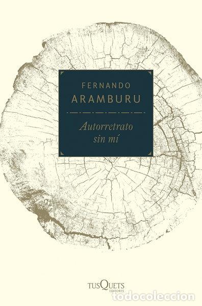 Libros: Autorretrato sin m&iacute;- 9788490665114