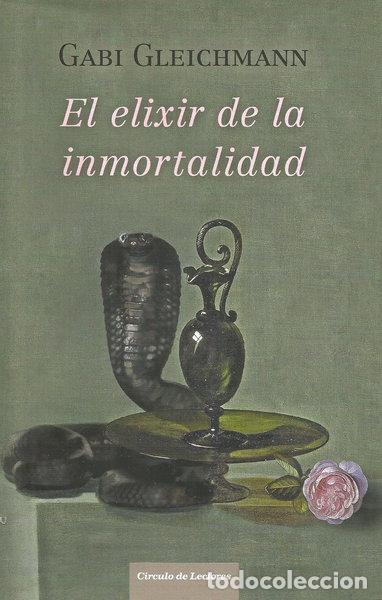Libros: El elixir de la inmortalidad- 9788467262766