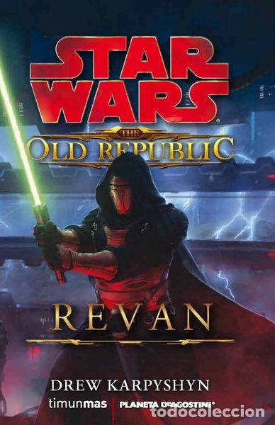 Libros: Star Wars: The Old Republic: Revan- 9788448005207