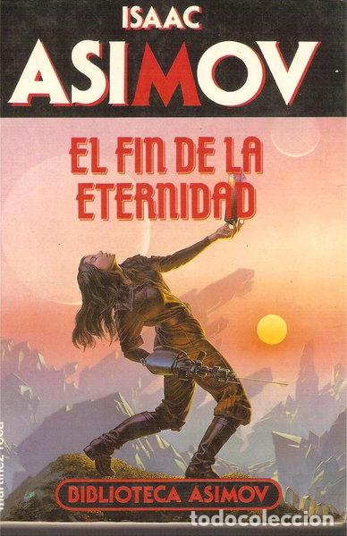 Livres: El fin de la eternidad- 9788427013483