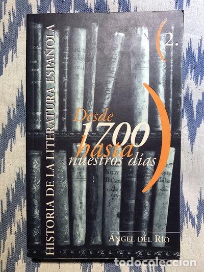 Libros: Historia de la literatura espa&ntilde;ola 2. Desde 1700 hasta nuestros d&iacute;as- 9788440665935