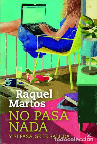Libros: No pasa nada y si pasa, se le saluda- 9788467035032