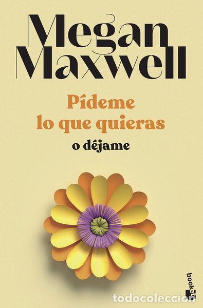 Libros: P&iacute;deme lo que quieras o d&eacute;jame- 9788408239246