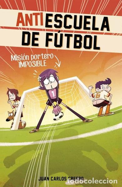Libros: Misi&oacute;n portero imposible- 9788420488011