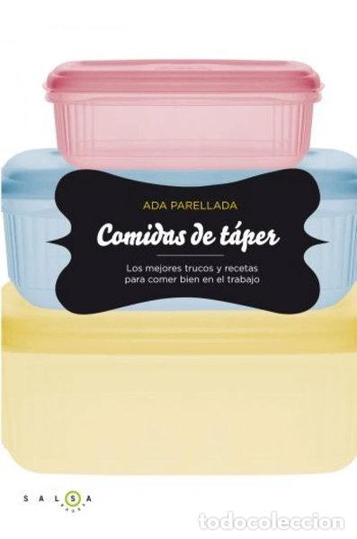 Libros: Comidas de t&aacute;per- 9788496599222