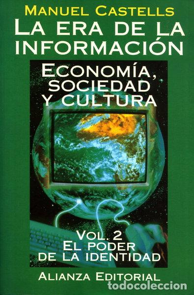 Libros: La Era de la Informaci&oacute;n. El Poder de la Identidad- 9788420642482 - Foto 1