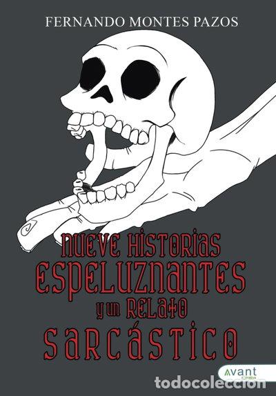 Libros: NUEVE HISTORIAS ESPELUZNANTES Y UN RELATO SARC&Aacute;STICO- 9788419970879
