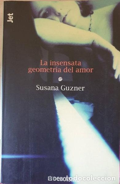 Libros: La insensata geometr&iacute;a del amor- 9788497590846