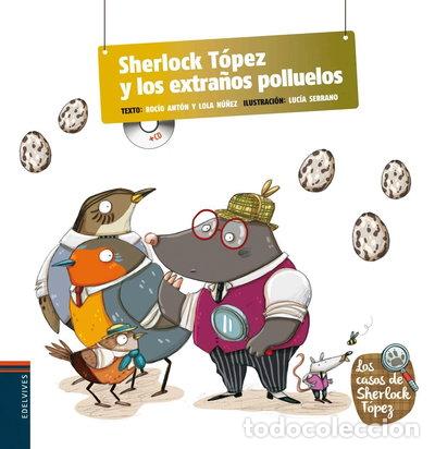 Libros: Sherlock T&oacute;pez y los extra&ntilde;os polluelos- 9788426391636