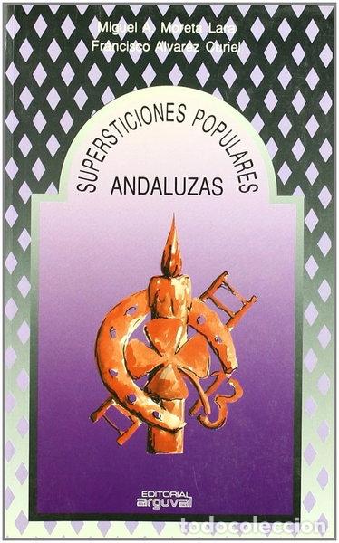 Libros: Supersticiones populares andaluzas- 9788486167639