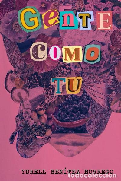 Libros: Gente como t&uacute;- 9798871415542