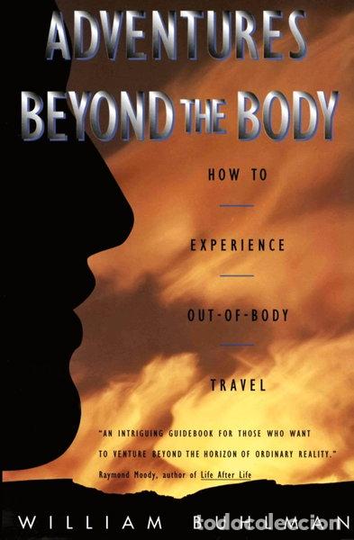 Libros: Adventures Beyond the Body: How to Experience Out-of-Body Travel- 9780062513717