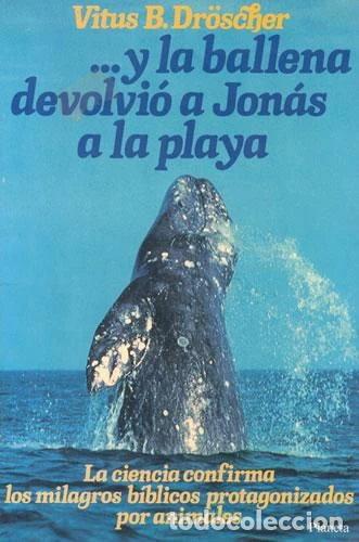 Libros: Y la ballena devolvi&oacute; a Jon&aacute;s a la playa- 9788432047855