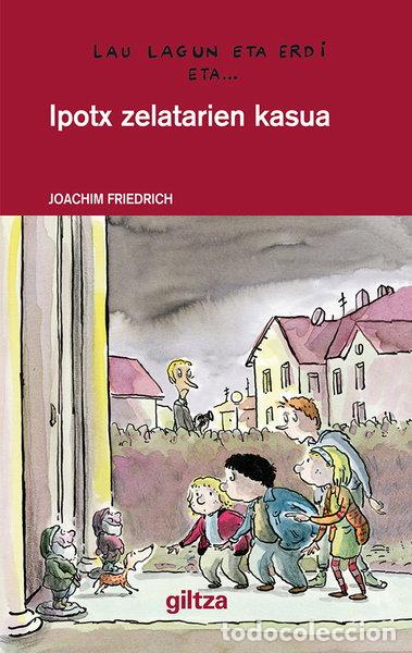 Libros: Ipotx zelatarien kasua- 9788481189339