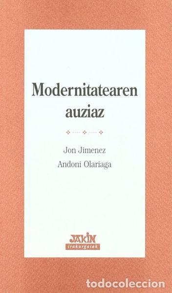 Livros em segunda m&atilde;o: Modernitatearen auziaz- 9788495234407