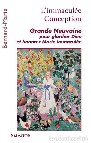 Livros em segunda m&atilde;o: L'Immacul&eacute;e Conception: Grande Neuvaine pour glorifier Dieu et honorer Marie ...- 9782706715471