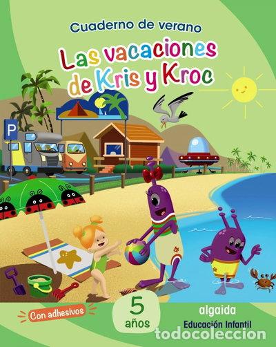 Livros em segunda m&atilde;o: Cuaderno de Verano: Las vacaciones de Kris y Kroc. 5 a&ntilde;os- 9788491891987
