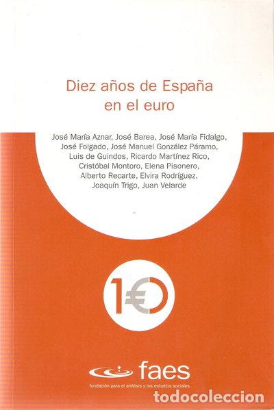 Libros: Diez a&ntilde;os de Espa&ntilde;a en el euro- 9788492561001