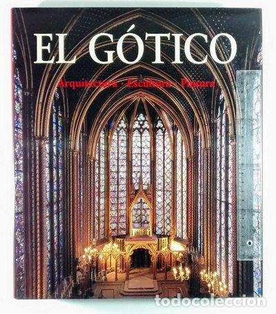 B&uuml;cher: El G&oacute;tico: Arquitectura, Escultura, Pintura- 9783829017428