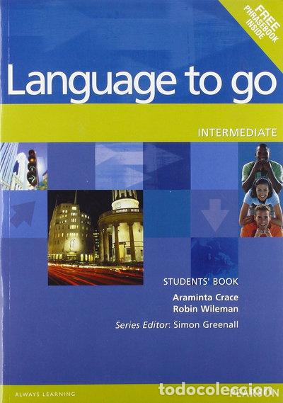 Livres: Language to Go Intermediate Students Book- 9780582403987