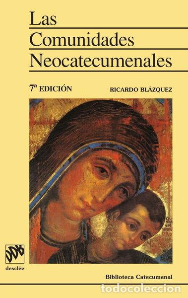 B&uuml;cher: Las comunidades neocatecumenales- 9788433007216