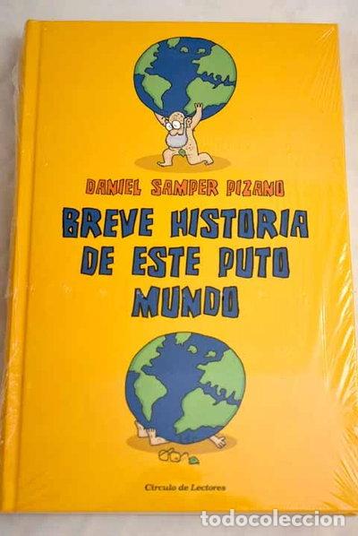 B&uuml;cher: Breve historia de este puto mundo- 9788467267617
