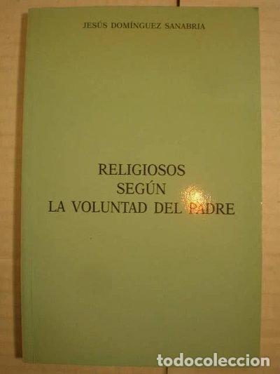 Libros: Religiosos seg&uacute;n la voluntad del Padre- 9788486898670