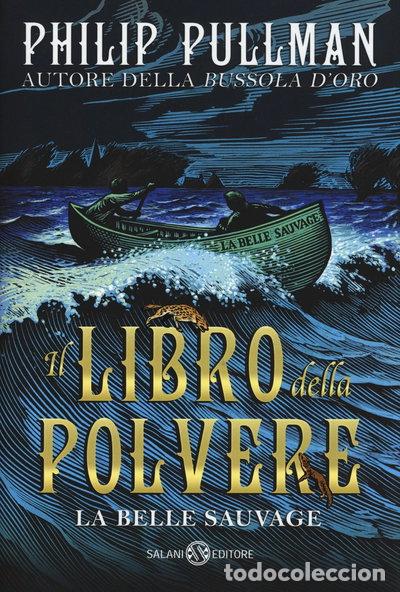 Libros: La belle sauvage. Il libro della polvere- 9788893812801