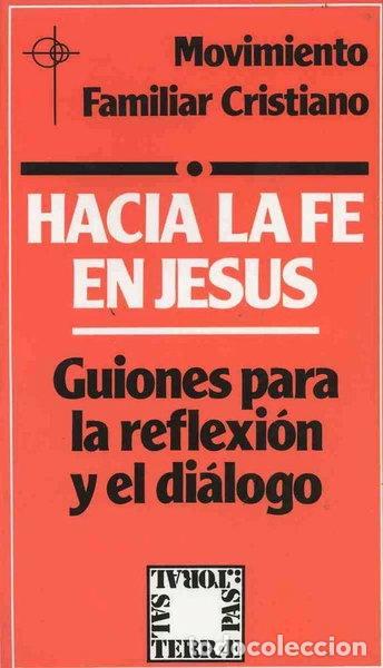Libros: Hacia la fe en Jes&uacute;s- 9788429306316