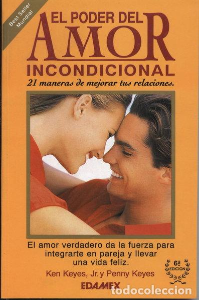 Libros: El Poder Del Amor Incondicional- 9789684096134