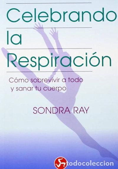 Livres: Celebrando la respiraci&oacute;n- 9788487201080