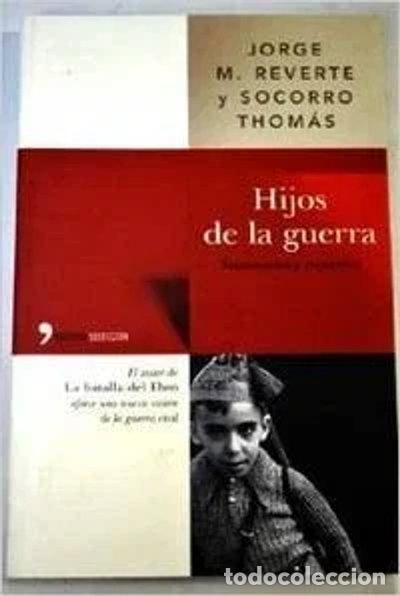 Livres: Hijos de la guerra- 9788484603306