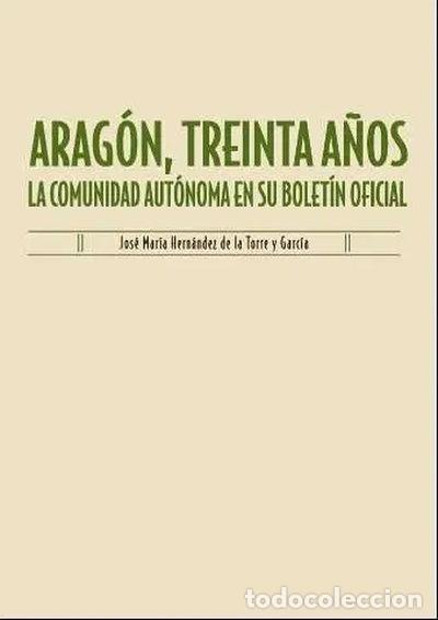 Livres: Arag&oacute;n, Treinta a&ntilde;os- 9788483800645