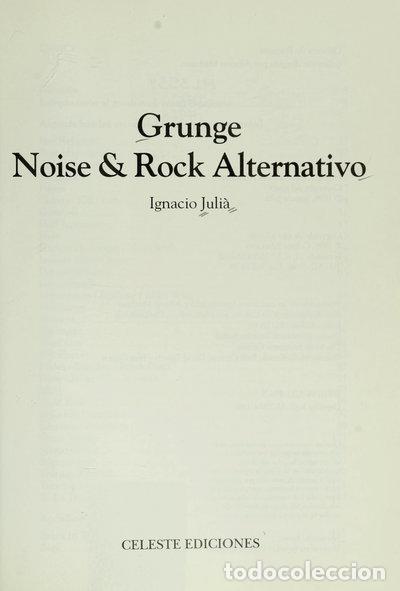 Libros: Grunge, Noise & Rock Alternativo- 9788482110561