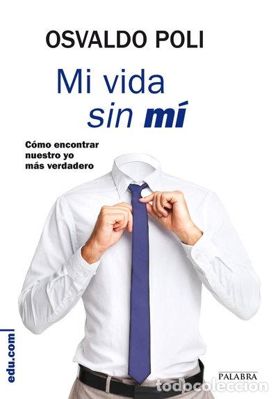 Libros: Mi vida sin m&iacute;- 9788498408447