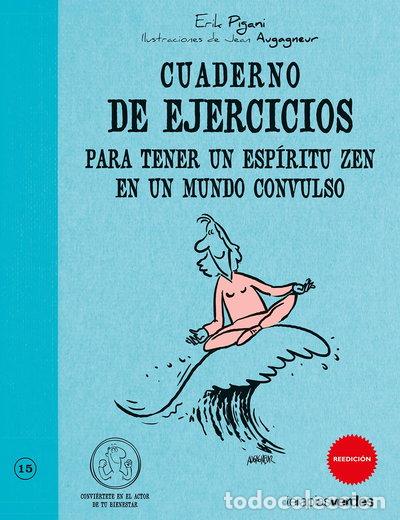 Livres: Cuaderno de ejercicios para tener un esp&iacute;ritu zen en un mundo convulso- 9788492716685