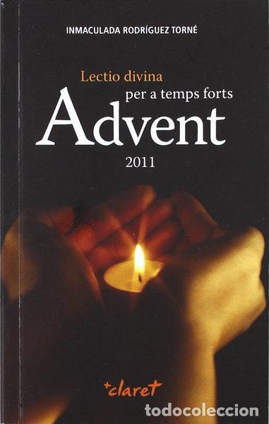 Libros: Lectio divina per a temps forts. Advent 2011- 9788498466010