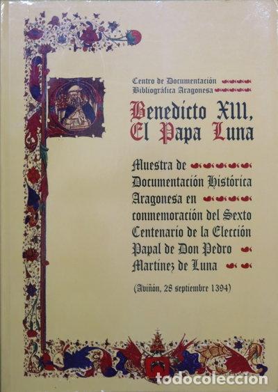 Libri di seconda mano: Benedicto XIII, el Papa Luna- 9788477534914