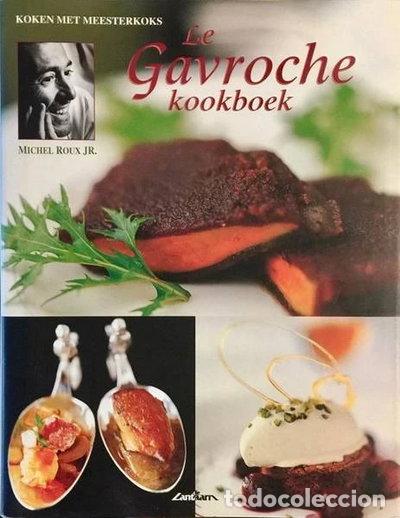 Libros: Le Gavroche Kookboek- 9789054261872