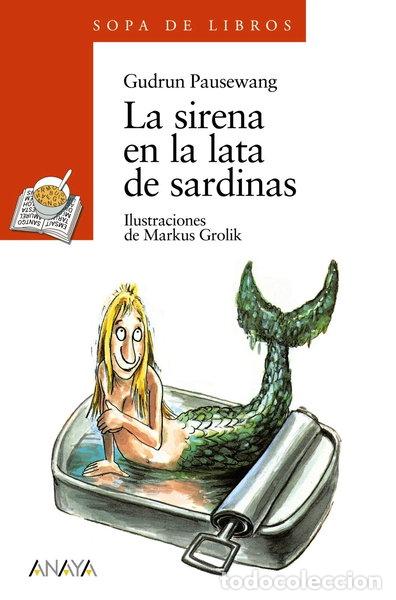 Libros: La sirena en la lata de sardinas- 9788420777696