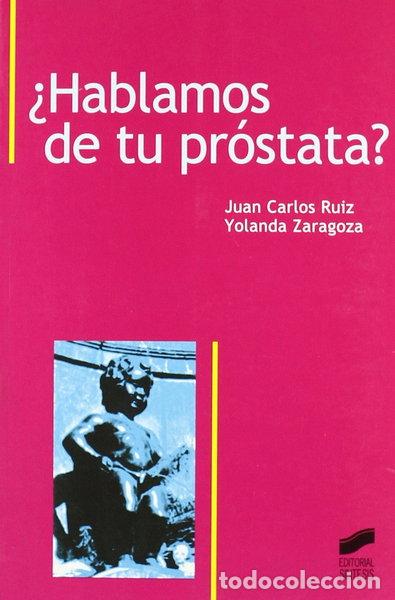 Libros: &iquest;Hablamos de tu pr&oacute;stata?- 9788497563871