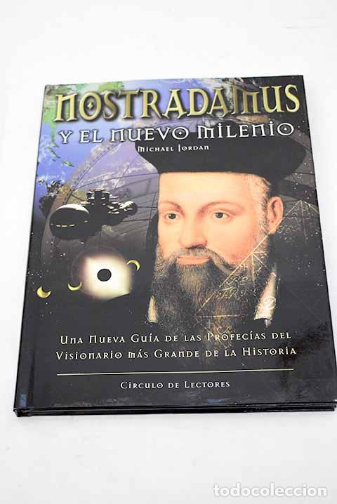 Libros: Nostradamus y el nuevo milenio: una nueva gu&iacute;a de las profec&iacute;as del gran visionario