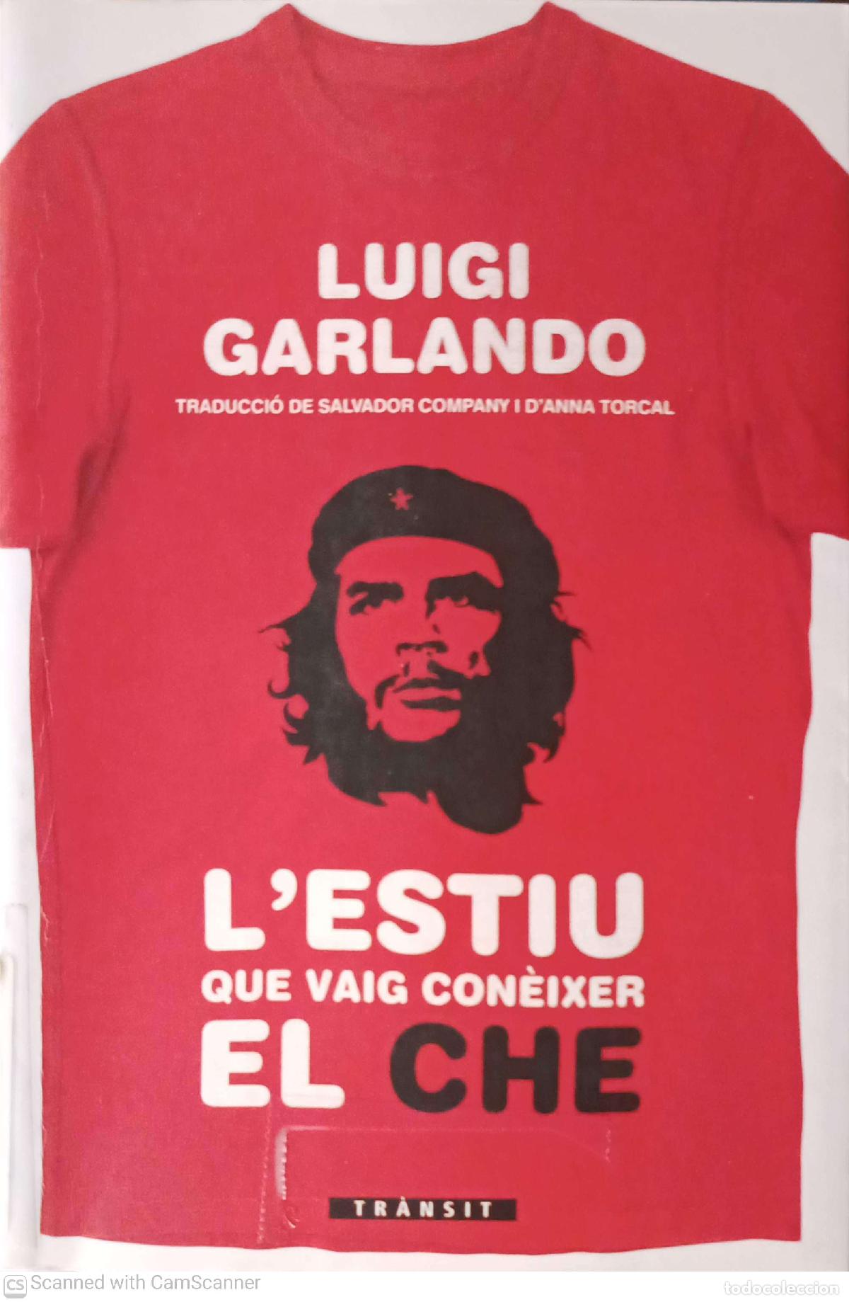 Libros: Lestiu que vaig coneixer el Che - Luigi Garlando - Foto 1