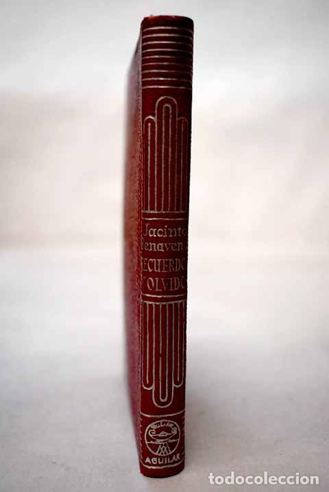 Libros: Recuerdos y olvidos: (Memorias).- Benavente, Jacinto