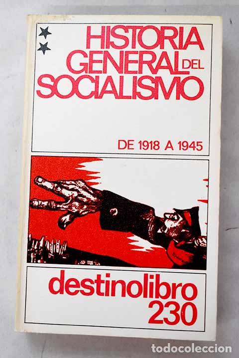 books: Historia general del socialismo: de 1918 a 1945, Tomo II