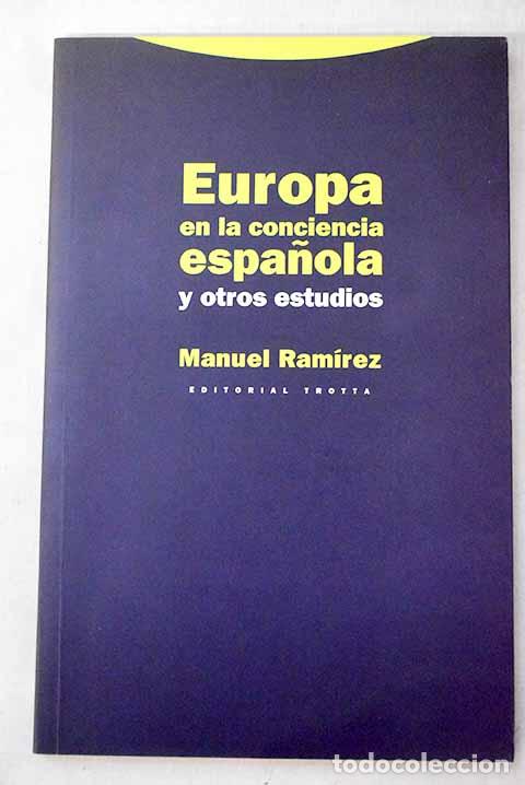 Libros: Europa en la conciencia espa&ntilde;ola: y otros estudios.- Ram&iacute;rez, Manuel