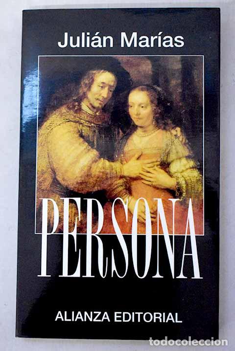 Libros: Persona: Mar&iacute;as, Juli&aacute;n.- Mar&iacute;as, Juli&aacute;n